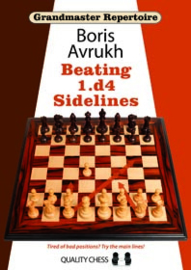 Grandmaster Repertoire 11 - Beating 1.d4 Sidelines
