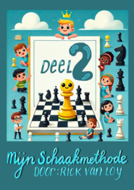 Mijn Schaakmethode Deel 2