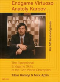 Endgame Virtuoso Anatoly Karpov