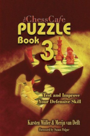 ChessCafe Puzzle Book 3. Test and Improve your Defensive Skill