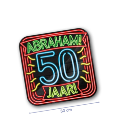 Huldebord Neon 50 jaar Abraham