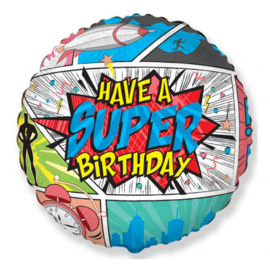 Folie Ballon Have a Super Birthday Comic (leeg)