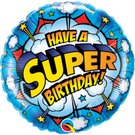 Folie ballon Have A Super Birthday (leeg)