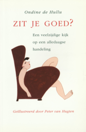 Zit je goed?