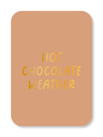 Minikaart Hot chocolate weather (met goudfolie)