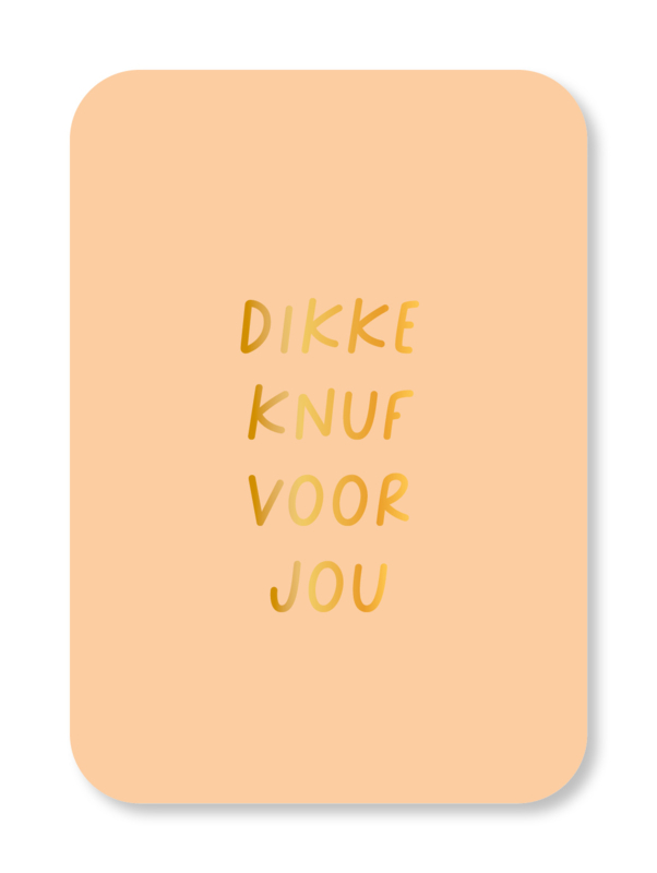 Minikaart Dikke knuf (met goudfolie)