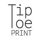 TIPTOE Print