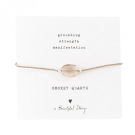 A beautiful story  smokey quartz armband