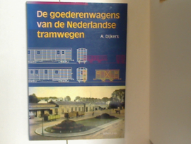 De goederenwagons van de nederlandse tramwegen