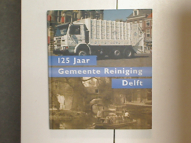 125 jaar Gemeente Reiniging Delft