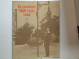 Rotterdam blijft mijn stad
