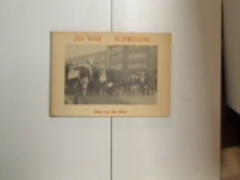 Zo Was Schiedam.