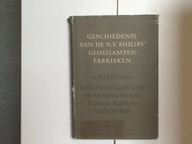 Geschiedenis Van De N.V. Philips Gloeilampen-Fabrieken