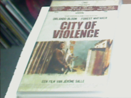 CITY OF VIOLENCE