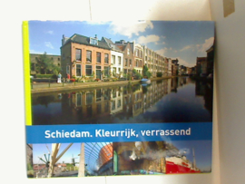 Schiedam. Kleurrijk, Verrasend