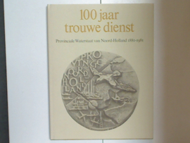 100 jaar trouwe dienst