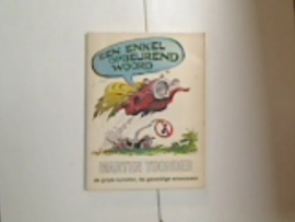 EEN ENKEL OPBEUREND WOORD