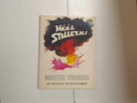 Heel stilletjes