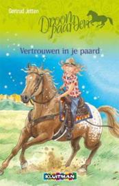 Droompaarden deel 5 Vertrouwen in je paard - Gertrud Jetten