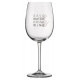 Wijnglas | Save  water drink wine