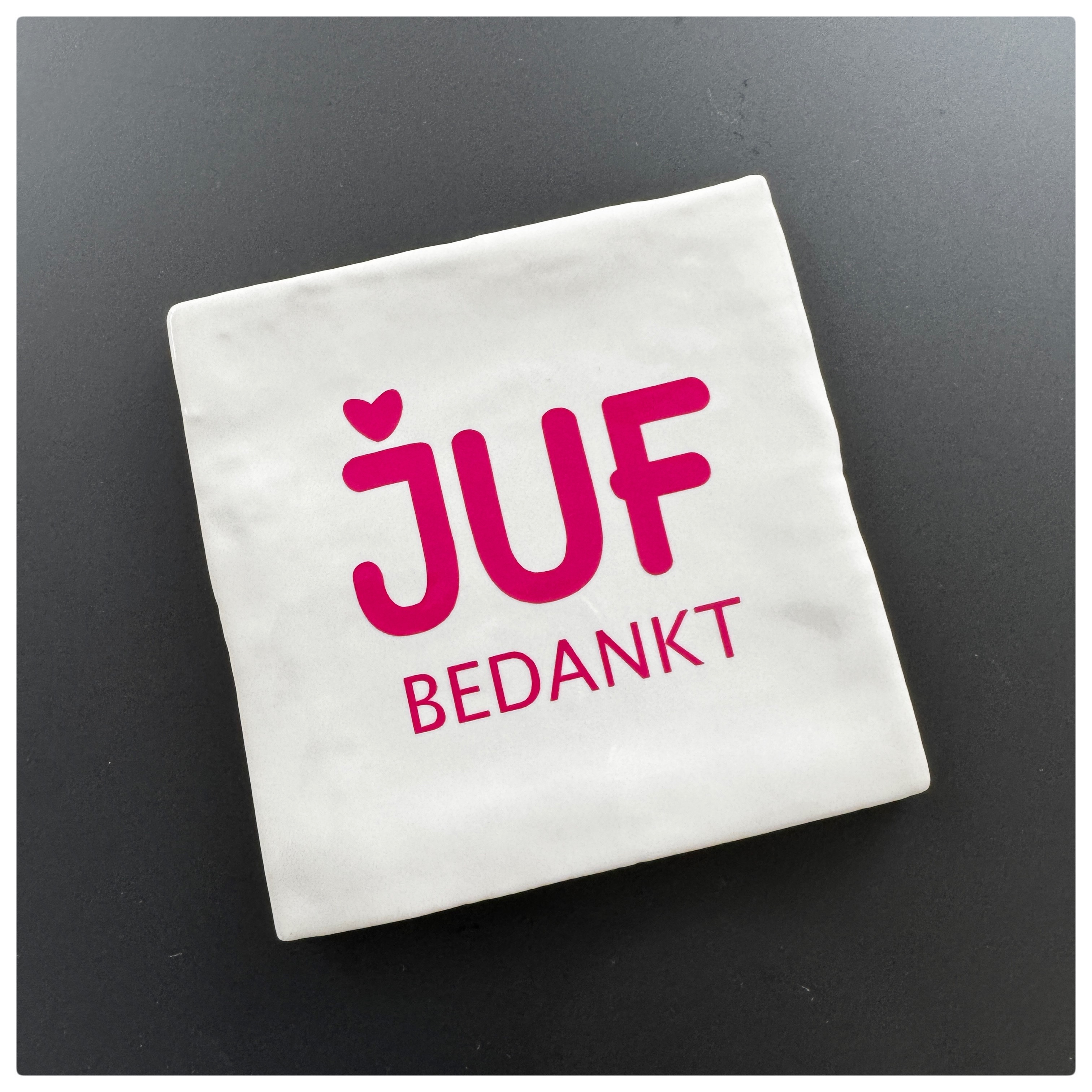 Tegeltje | Juf bedankt.
