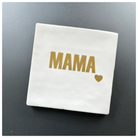 Mama | Tegeltje 10x10 cm