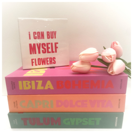 Tegel | I can buy myself flowers