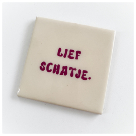 Tegeltje | lief schatje
