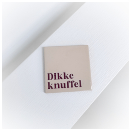 Tegeltje | Dikke knuffel.