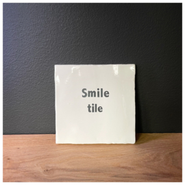 Tegel | Smile 13x13cm