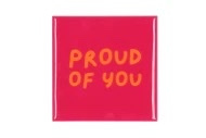 Tegeltje | proud of you