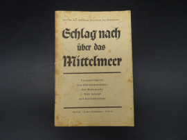 Tornisterschrift 'Schlag nach über das Mittelmeer' 1939/40