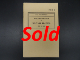 US Basic Field Manual - Military Training 1941 - FM 21-5