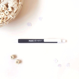 Pen ‘Make it happen!’