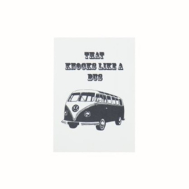 Kaart ‘That knocks like a bus’