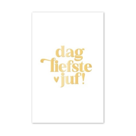 Minikaartje ‘Dag liefste juf!’
