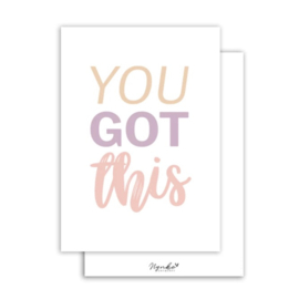Kaart ‘You got this’