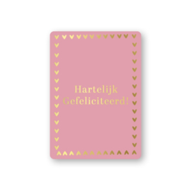 Minikaartje ‘Hartelijk gefeliciteerd!’ roze