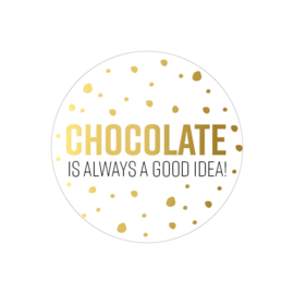 Sticker - Chocolate is always a good idea (5st)