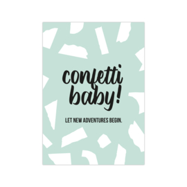 Confetti baby! - Ansichtkaart