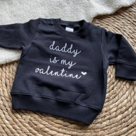 Sweater  -  Daddy is my valentine