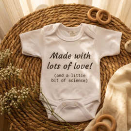 Made with lots of love! ( and a little bit of science) - Rompertje