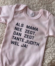 Als mama nee zegt dan zegt Tante wel JA!!! - Rompertje