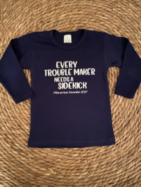 Shirtje  -  Every trouble maker needs a sidekick