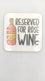 onderzetter reserved for...