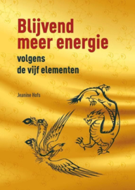 Jeanine Hofs – Blijvend meer energie volgens de vijf elementen