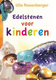 Ulla Rosenberger - Edelstenen voor kinderen