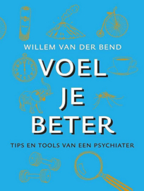 Willem van der Bend - Voel je beter