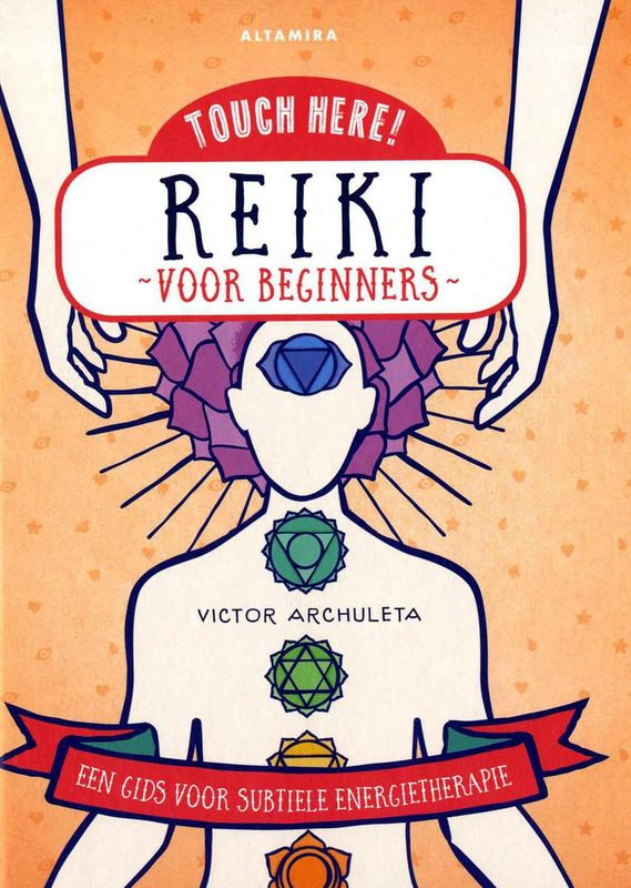 Victor Archuleta - Reiki voor beginners