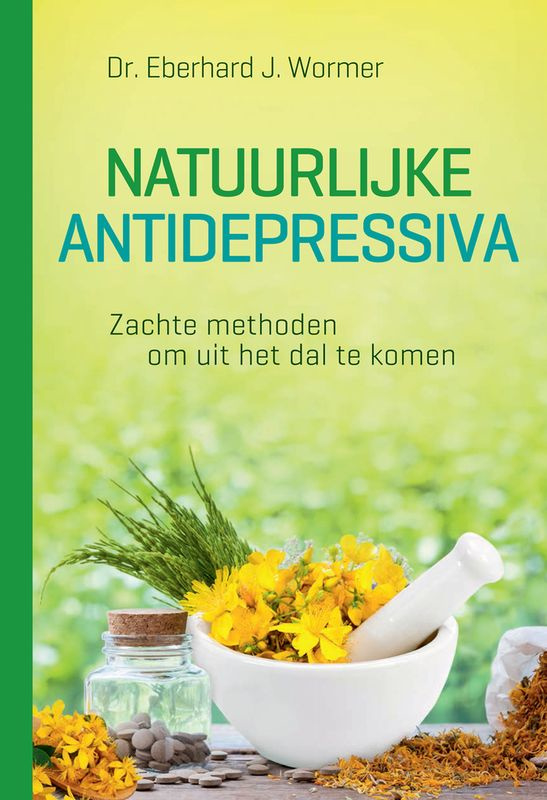 Dr. Eberhard J. Wormer - Natuurlijke antidepressiva